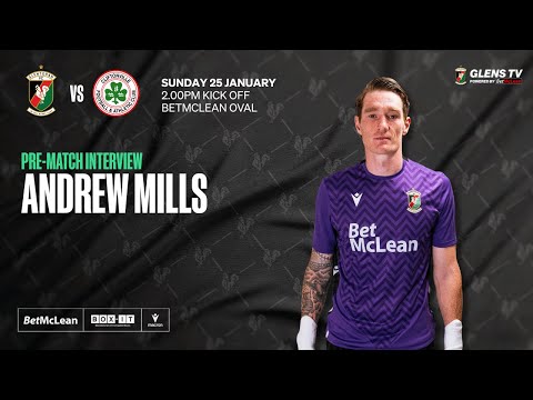 Pre-Match interview | Glentoran v Cliftonville | 25 January 2026 - Andrew Mills