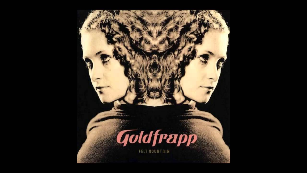 Goldfrapp - Felt Mountain • CIB trailer