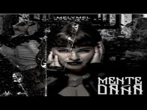 Melymel -  Mente Daña (Audio 2017)