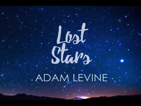 Adam levine - lost stars (Lyrics)