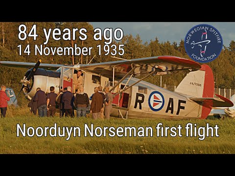 Noorduyn Norseman first flight 84 years ago