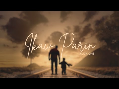 Flick One - Ikaw Parin