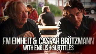 Interview Caspar Brötzmann & FM Einheit (Ex Einstürzende Neubauten) english subtitles