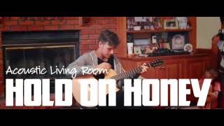 Jacob Whitesides - Hold On Honey