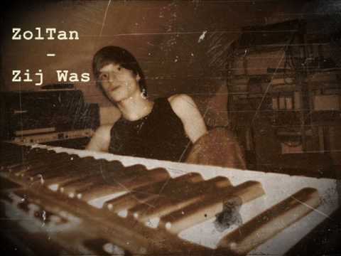 Zoltan - Zij Was