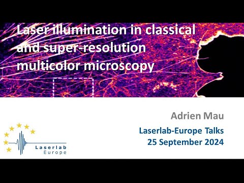 LLE Talks: Laser illumination in classical and super-resolution multicolor microscopy