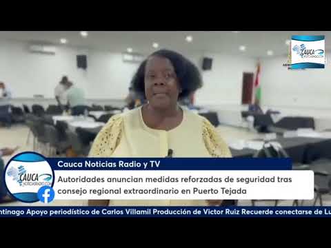 Autoridades anunciaron medidas de seguridad tras consejo de seguridad en Puerto Tejada, Cauca 