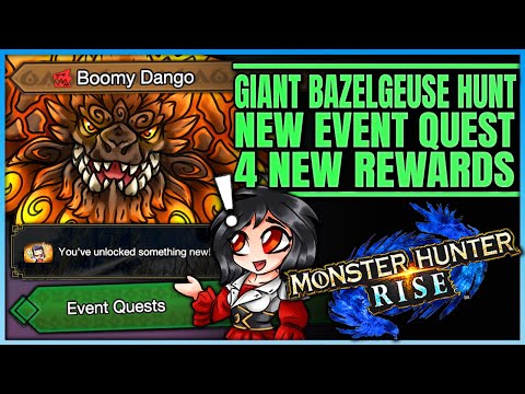 NEW RISE EVENT QUEST - Super Giant Bazelgeuse Hunt - New Unlocks - Full Guide - Monster Hunter Rise!