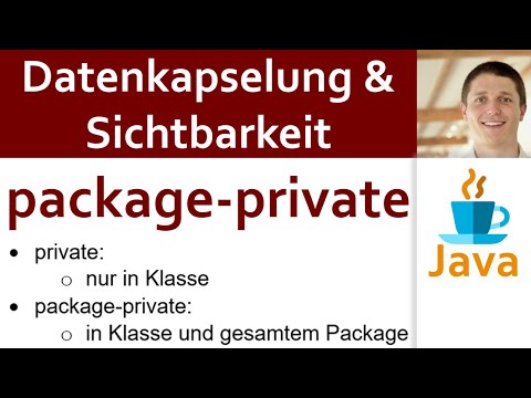 💻 JAVA | Datenkapselung & Sichtbarkeit 06 - Bei Packages: private, package-private, public