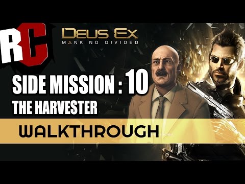 DEUS EX: Mankind Divided - The Harvester SIDE MISSION 10 Walkthrough