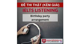 Birthday party arrangement: IELTS LISTENING Vol 4 Test 1 Section 1