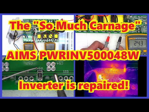 Aims Power PWRINV500048W Inverter - No Power - So Much Carnage! Part 2 of 2