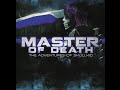 MASTER OF DEATH - The Reckoning! Ft. Jayy ...
