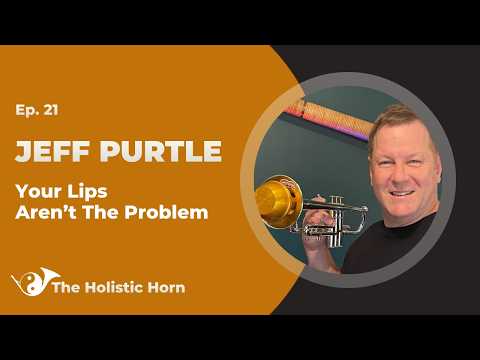 The Brass Mechanics Nobody Taught You | Jeff Purtle on Range, Air & Tongue Level