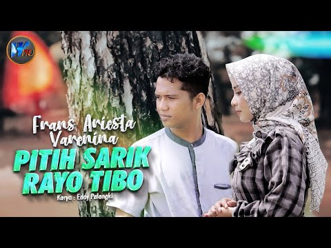 Frans Ariesta Ft. Varenina - Pitih Sarik Rayo Tibo (Official Music Video)