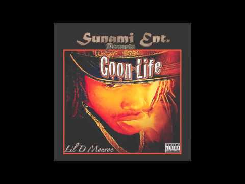 Lil D Monroe 'Da Best' Leaked song for 'Goon Life' Album Coming Soon!!!!