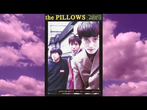 [Eng subs] the pillows - Under the skies from those days (あの日と同じ空の下で)