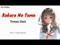Kokoro No Tomo Teman Hati Lagu Jepang Bikin Nostalgia Lirik Dan Terjemahan