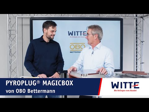 PYROPLUG® MAGICBOX von OBO Bettermann | Witte TV