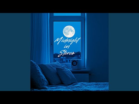 Midnight in Stereo