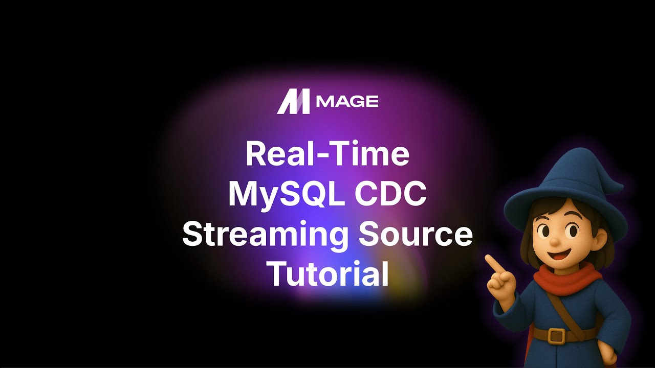Real-Time MySQL CDC Streaming Source Tutorial | Build Low-Latency Data Pipelines with Mage AI video thumbnail
