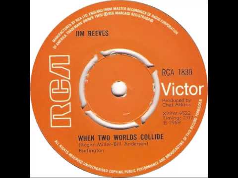 UK New Entry 1969 (130) Jim Reeves - When Two Worlds Collide