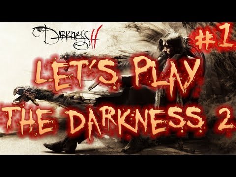 Let's Play: The Darkness 2 - Part 1 - The Hit