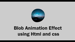 blob effect animation using html and CSS