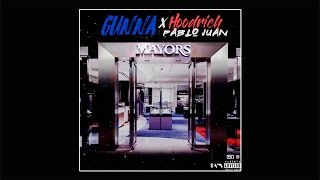 Hoodrich Pablo Juan & Gunna - Mayors