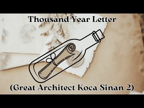 The Thousand Year Letter; Şehzade Mosque /Short Documentary