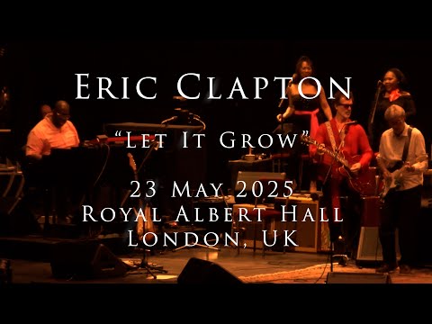 Eric Clapton - 23 May 2025 - London, RAH - Multicam - COMPLETE