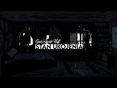 Spok/Jacob Hoff- Stan Ukojenia (Projekt Represja)
