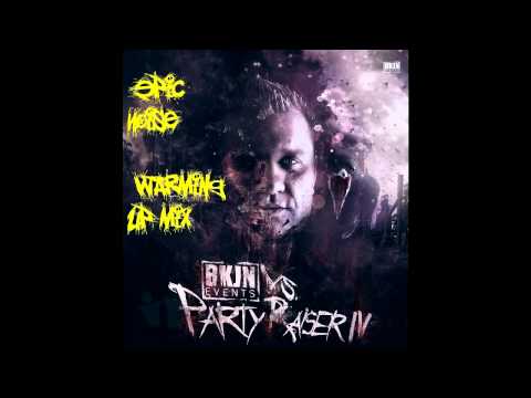 Epic Noise - BKJN vs Partyraiser IV [Warm Up]