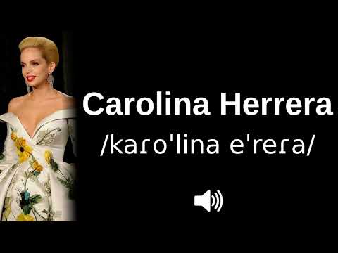 🇻🇪 How to pronounce Carolina Herrera (CORRECTLY!)