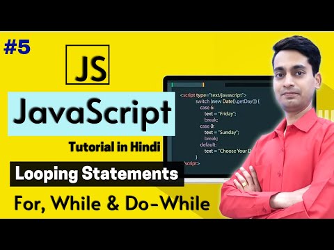 Javascript Tutorial In Hindi For Loop While Loop And Do While Loop Part 5