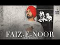 Faiz E Noor Guru Gobind Singh Ji Shabad By Diljit Dosanjh Dharam Seva Records
