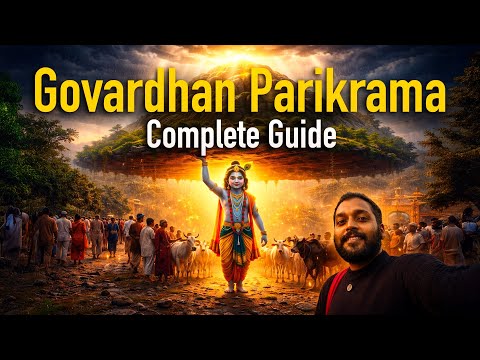 Govardhan Parikrama 21km Walk | Detailed Guide Tour , All Temples & Places to Visit in Govardhan