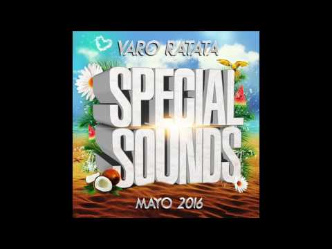 03. Special Sounds Mayo 2016 By Varo Ratatá