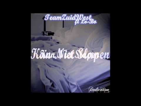 Team Zuidwest ft. Lo-Bo - Kan Niet Slapen