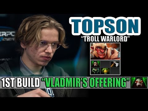 WHEN TOPSON PLAY HIS ONE OF THE FAVORITE HERO - TROLL WARLORD - DOTA 2 DOTA 2
