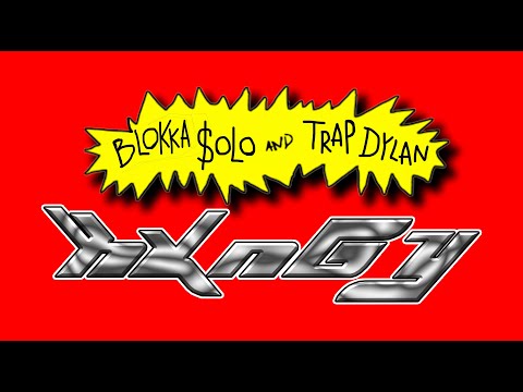 BLOKKA $OLO - HXN6Y ft. TRAP DYLAN [Official Video]