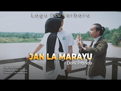 DONI IRFANDO - JAN LA MARAYU [MUSIC VIDEO OFFICIAL] LAGU OCU TERBARU