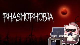 【PHASMOPHOBIA】紅い月夜に・・・赤い雨が降る・・・『』【ぐちこ / にょむ隊長】