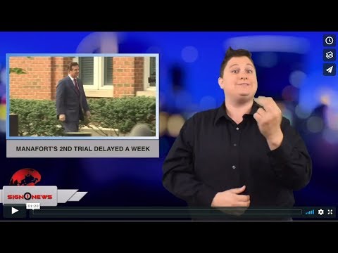 Manafort's 2nd trial delayed a week (ASL - 8.28.18)