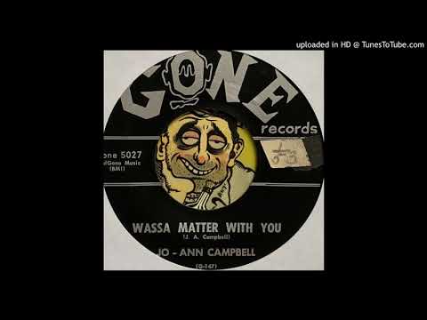 Jo-Ann Campbell -  Wassa Matter with You (Gone) 1958