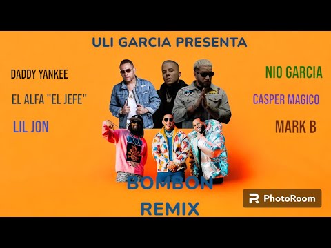 Daddy Yankee, El Alfa El Jefe, Lil Jon Ft. Nio Garcia, Casper Mágico, Mark B - Bombón Remix (AUDIO)