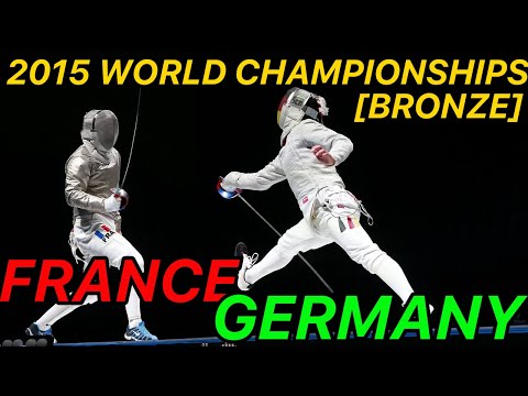 2015 Fencing World Championships | Bronze Medal | Germany v France | Men's Sabre Team