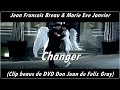 Jean Francois & Marie Eve em Changer de Don ...