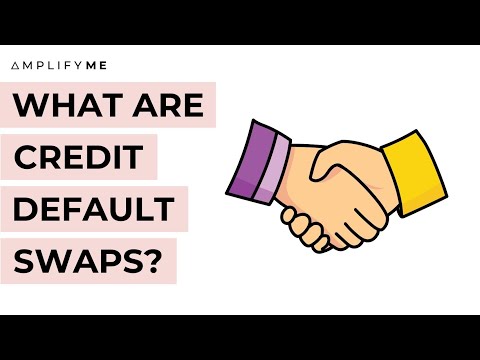 What are Credit Default Swaps?