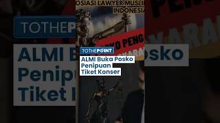 Maraknya Penipuan Tiket Konser, Asosiasi Lawyer Muslim Indonesia Buka Posko Pengaduan Penipuan